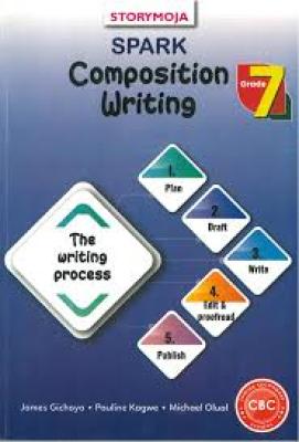 Spark Composition Writing Grade 7(Storymoja)